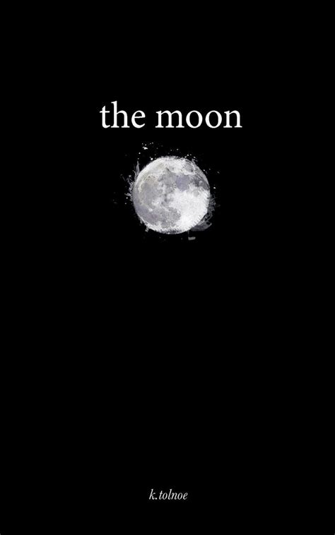 The northern collection is a series of four poetry books the moon, the orchid, the ocean and the wolf. . The moon k tolnoe pdf